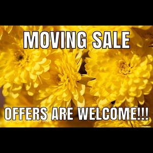 I’m moving and must sell as much as possible!